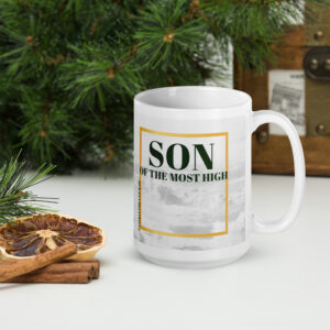 Son of the Most High Mug